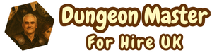 Dungeon Master for Hire UK